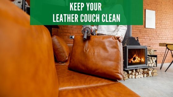 keep your leather couch clean